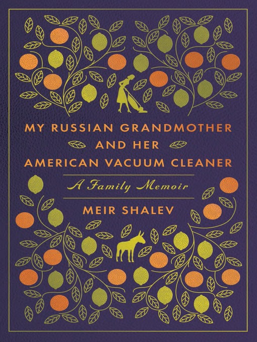 Cover of My Russian Grandmother and Her American Vacuum Cleaner